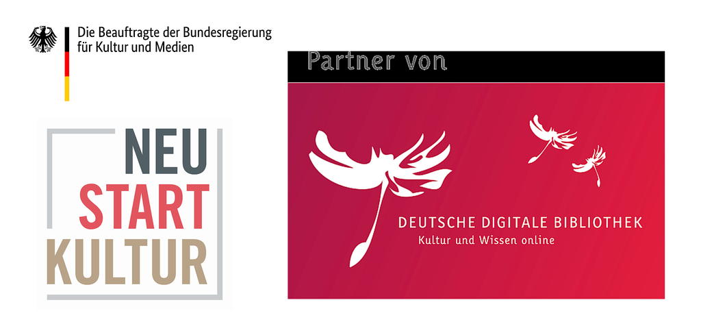 Gefördert von: BKM: www.kulturstaatsministerin.de; NK: https://neustartkultur.de; DDB: https://www.deutsche-digitale-bibliothek.de/